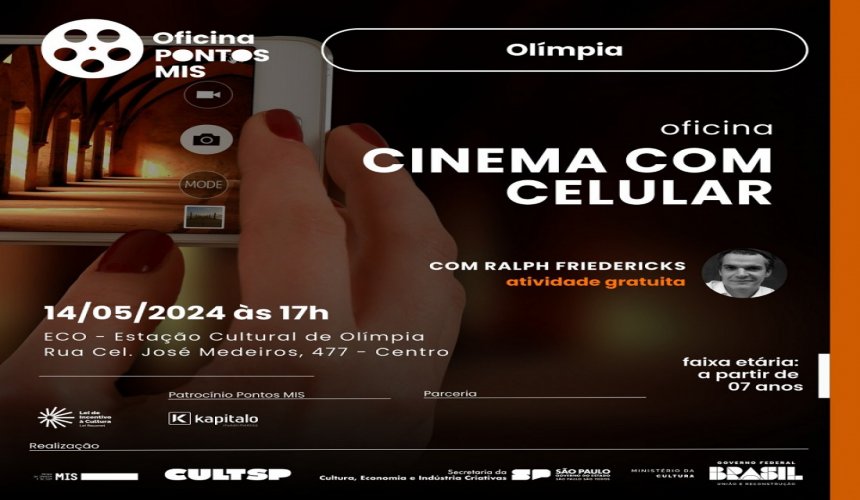 OLÍMPIA - Pontos MIS oferece oficina gratuita de ´Cinema com Celular` em Olímpia