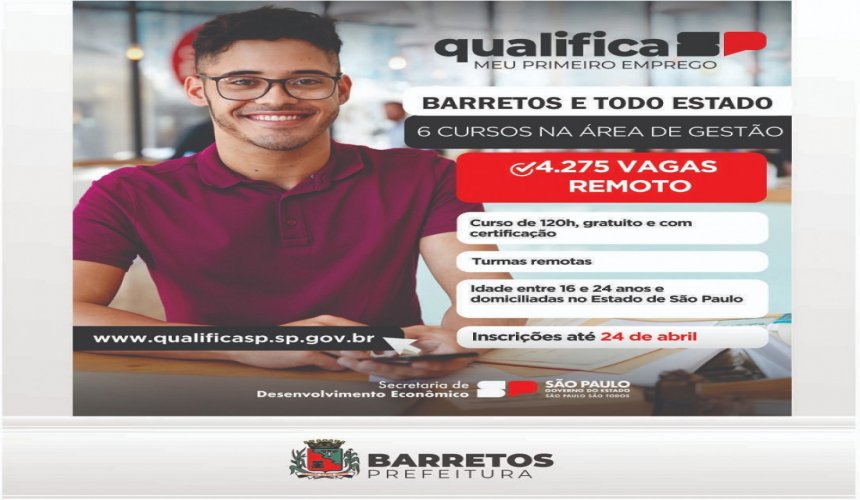 BARRETOS - QUALIFICA SP: Meu Primeiro Emprego: Jovens de Barretos podem se inscrever até dia 24 de abril